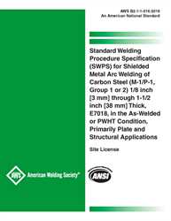 Picture of B2.1-1-016:2018 STANDARD WELDING PROCEDURE SPECIFICATION (SWPS) FOR SHIELDED METAL ARC WELDING OF CARBON STEEL, (M-1/P-1/S-1, GROUP 1 or 2), 1/8 THROUGH 1-1/2 INCH THICK, E7018, in the As-Welded or PWHT Condition, Primarily Plate and Structural Applications